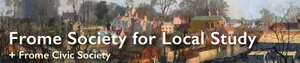 Frome Society for Local Study and Frome Civic Society
